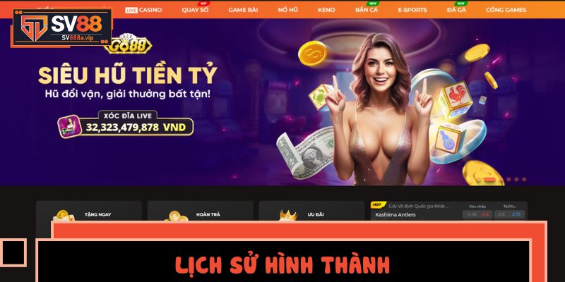 Lịch sử hình thành và hành trình phát triển của SV88