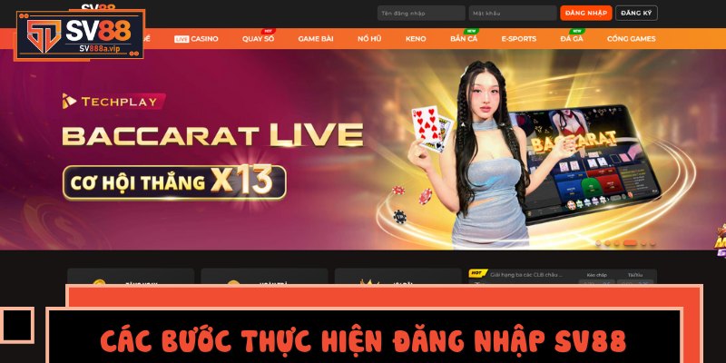 Các bước thực hiện Đăng Nhập SV88