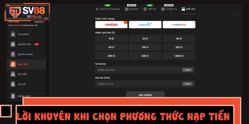 Lời Khuyên Khi Chọn Phương Thức Nạp Tiền SV88