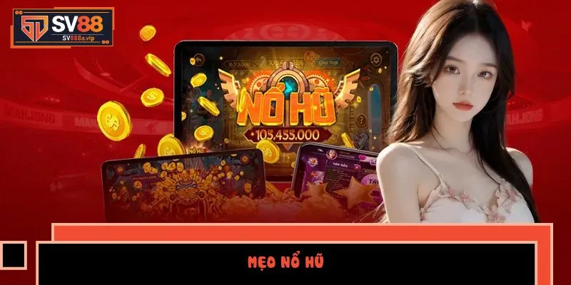 Tìm Hiểu Về Cơ Chế Hoạt Động Của Game Nổ Hũ